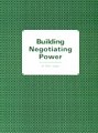 Building Negotiating Power 